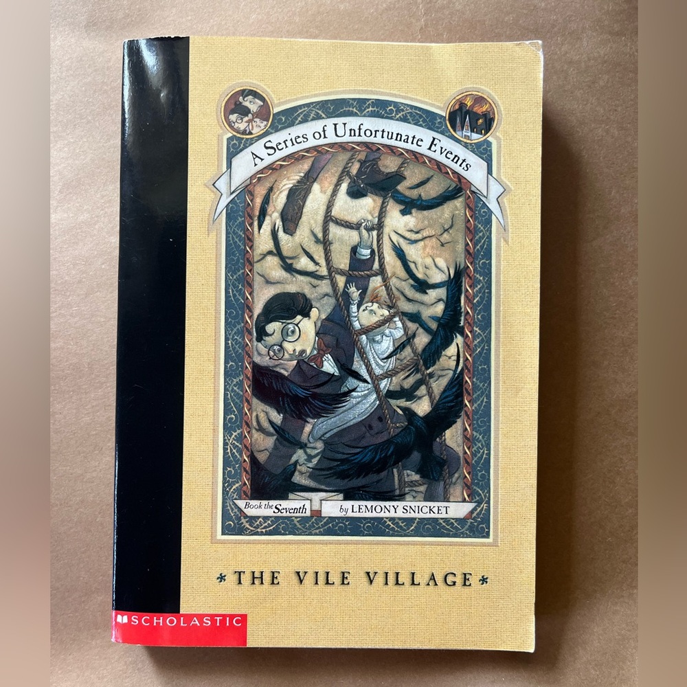 The Vile Village Book #7: A Series of Unfortunate Events